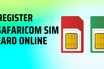 Register Safaricom Sim Card Online - Affiliatelance — WordPress ...